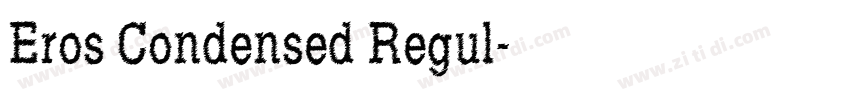 Eros Condensed Regul字体转换